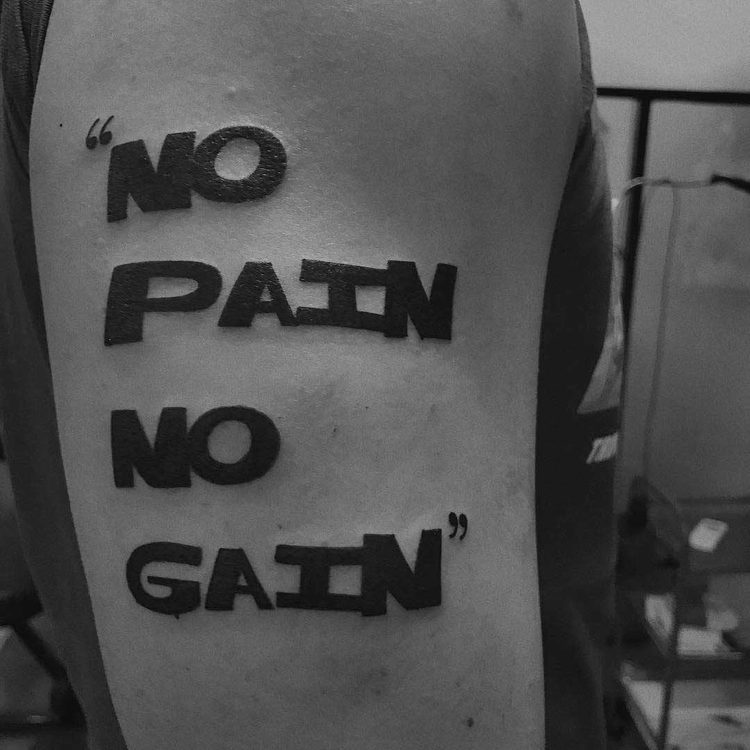 lettering tattoo no pain no gain